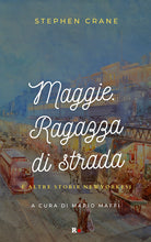 Cover of Maggie. Ragazza di strada e altre storie newyorkesi