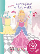 Cover of principesse e i loro vestiti. Con adesivi