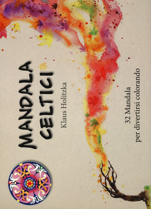 Cover of Mandala celtici. 32 mandala per divertirsi colorando