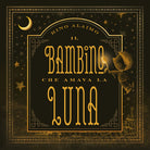 Cover of bambino che amava la luna
