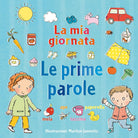 Cover of mia giornata. Le prime parole