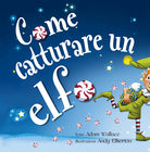 Cover of Come catturare un elfo