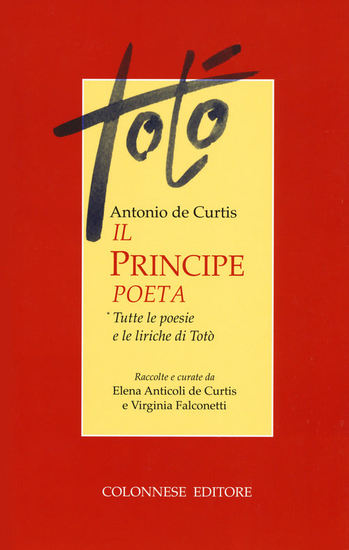 Cover of principe poeta. Tutte le poesie e le liriche di Totò