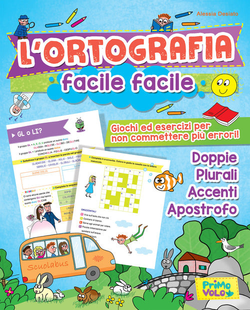 Cover of ortografia facile facile. Giochi ed esercizi per non commettere più errori!