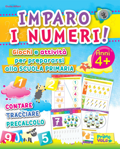 Cover of Imparo i numeri! Giochi e attività per prepararsi alla scuola primaria. Contare, tracciare, precalcolo