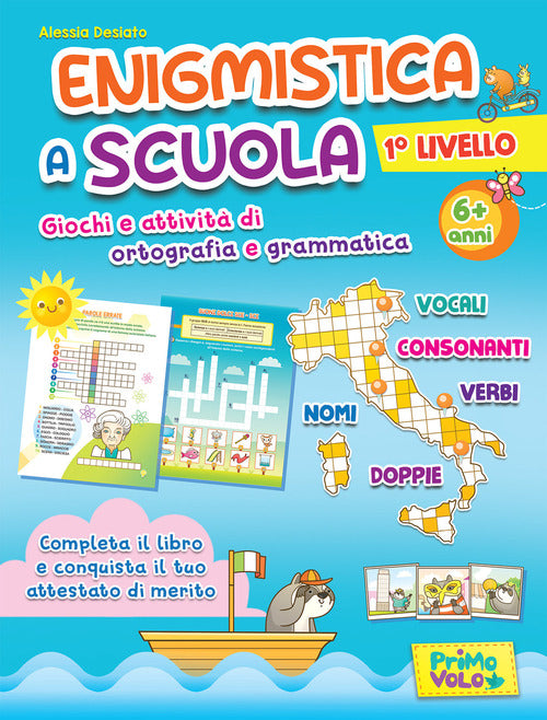 Cover of Enigmistica a scuola. 1° Livello. Giochi e attività di ortografia e grammatica. 6+ anni