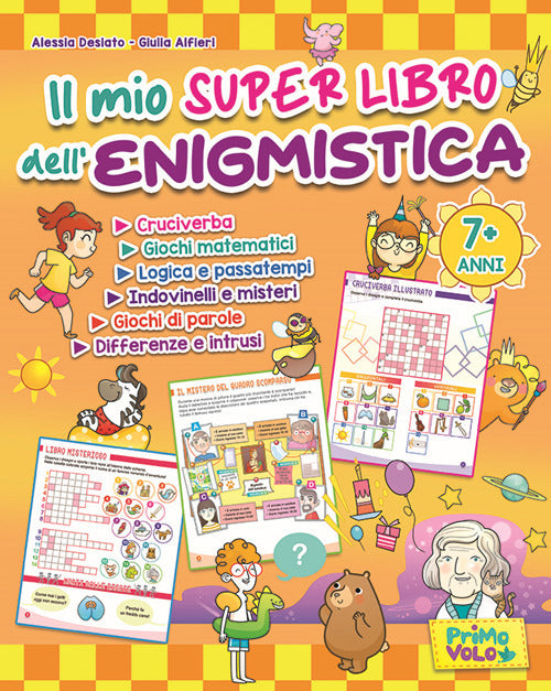 Cover of mio super libro dell'enigmistica. Cruciverba, giochi matematici, logica e passatempi, indovinelli e misteri, giochi di parole, differenze e intrusi