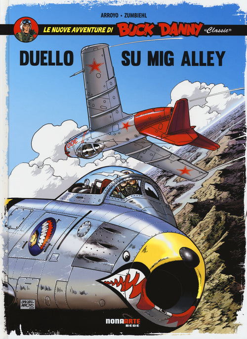 Cover of Duello su Mig Alley. Le nuove avventure di Buck Danny «classic»