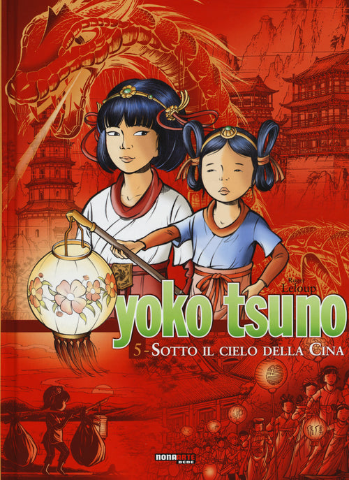 Cover of Sotto il cielo della Cina. Yoko Tsuno. L'integrale