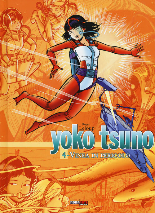 Cover of Vinea in pericolo. Yoko Tsuno. L'integrale