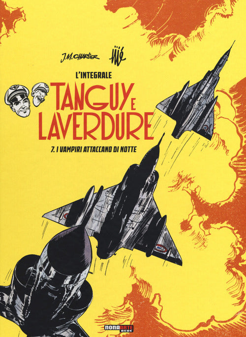 Cover of vampiri attaccano di notte. Tanguy e Laverdure. L'integrale