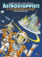 Cover of costruttore di mondi e altri racconti. Gli astrostoppisti