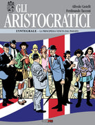 Cover of aristocratici. L'integrale