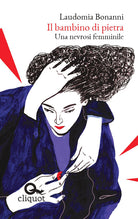 Cover of bambino di pietra. Una nevrosi femminile