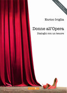 Cover of Donne all'Opera. Dialoghi con un tenore