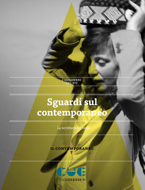Cover of Sguardi sul contemporaneo. Le scritture del reale. I quaderni del FIT