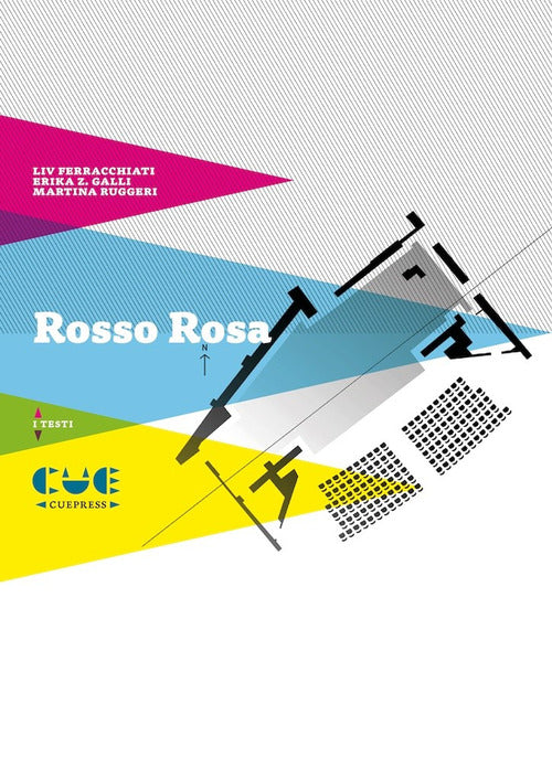 Cover of Rosso rosa. Todi is a small town in the center of Italy. Supernova. I ragazzi del cavalcavia