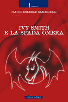 Cover of Ivy Smith e la Spada Ombra
