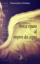 Cover of Senza riparo al respiro dei sogni