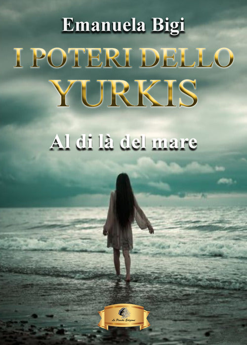 Cover of Al di là del mare. I poteri dello Yurkis