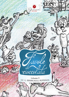 Cover of Favole di cioccolata. Istituto Comprensivo Leonardo Sinisgalli Potenza