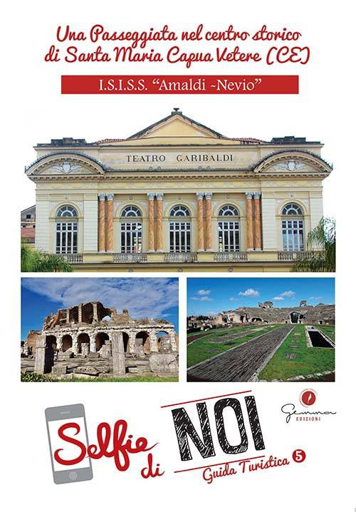 Cover of Selfie di noi. Guida turistica. Ediz. italiana, francese, inglese e spagnola