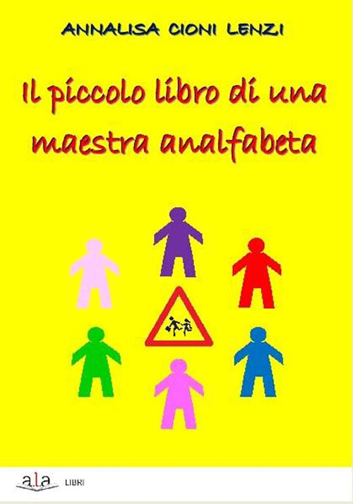 Cover of Piccolo libro di una maestra analfabeta