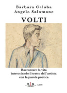 Cover of Volti. Raccontare la vita intrecciando il tratto dell’artista con la parola poetica