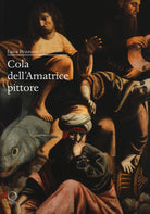 Cover of Cola dell'Amatrice pittore. I giorni di Roma, gli anni dell'Appennino