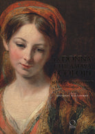 Cover of donna che amava i colori. Mary P. Merrifield. Lettere dall'Italia