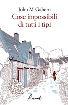Cover of Cose impossibili di tutti i tipi