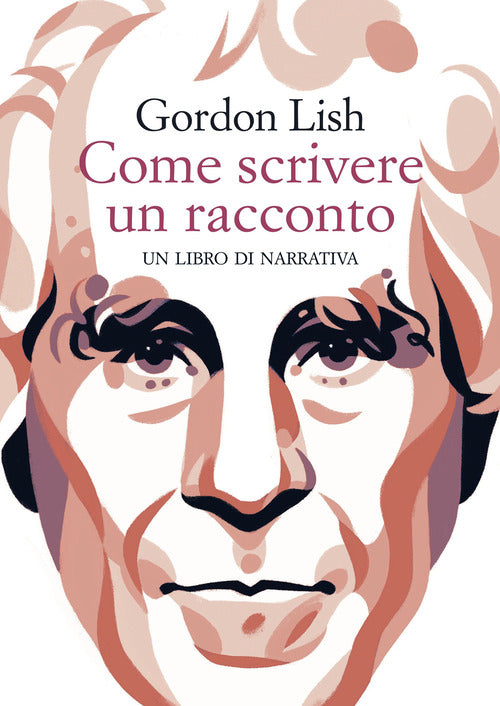 Cover of Come scrivere un racconto. Un libro di narrativa