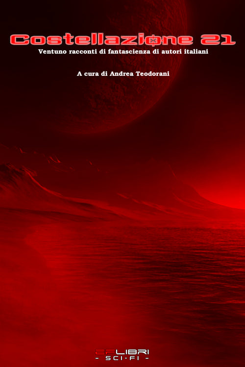 Cover of Costellazione 21. Ventuno racconti di fantascienza di autori italiani