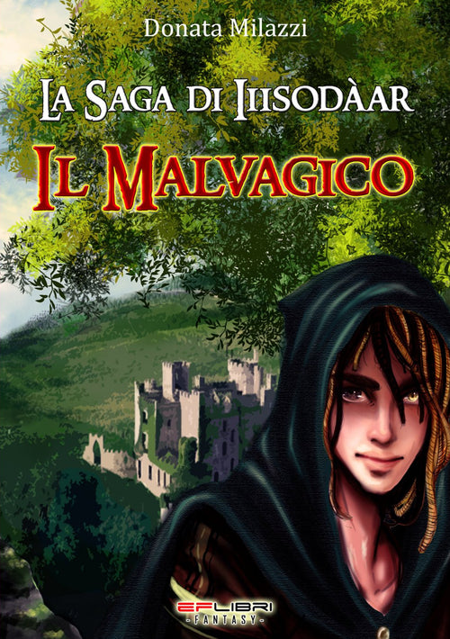 Cover of malvagico. La saga di Iiisodàar