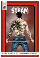 Cover of ultimo desiderio del condannato all'eternità. The spirit of steam