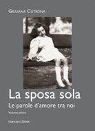 Cover of sposa sola. Le parole d'amore tra noi