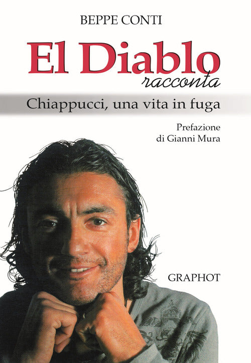 Cover of Diablo racconta. Chiappucci, una vita in fuga