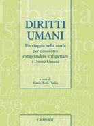 Cover of Diritti umani. Un viaggio nella storia per conoscere, comprendere e rispettare i diritti umani