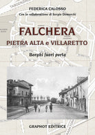 Cover of Falchera, Pietra Alta, Villaretto. Borghi fuori porta