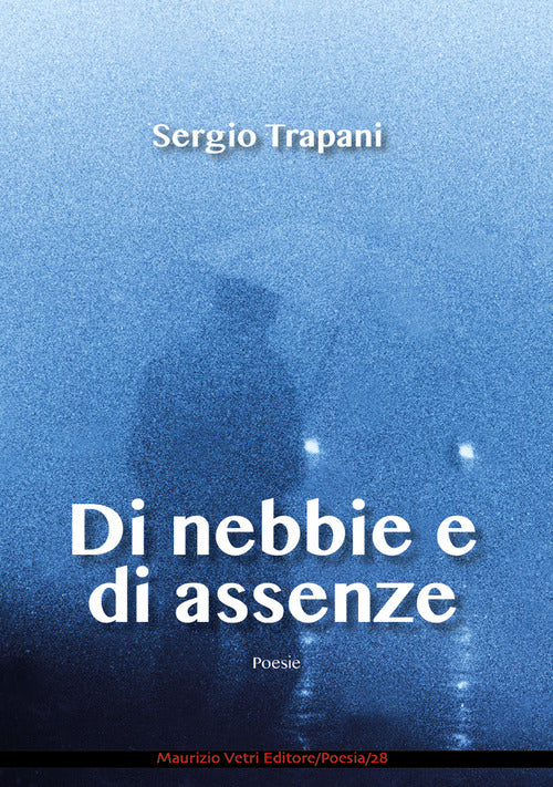 Cover of Di nebbie e di assenze