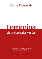 Cover of Femmina. Di necessità virtù