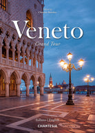Veneto grand tour. Ediz. italiana e inglese