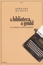 Cover of biblioteca di Gould. Una collezione molto particolare