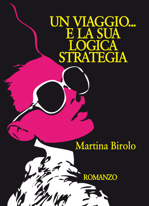 Cover of viaggio... E la sua logica strategia