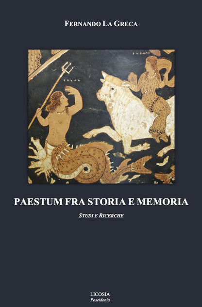 Cover of Paestum fra storia e memoria. Studi e ricerche