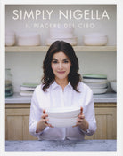 Cover of Simply Nigella. Il piacere del cibo