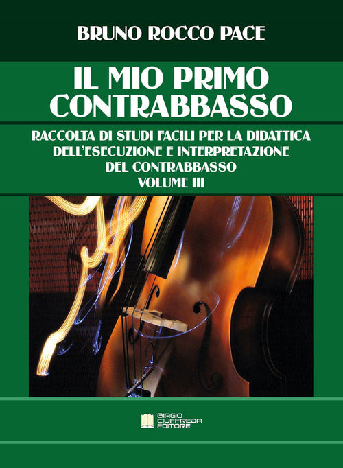 Cover of mio primo contrabbasso. Raccolta di studi facili per la didattica dell'esecuzione e interpretazione del contrabbasso