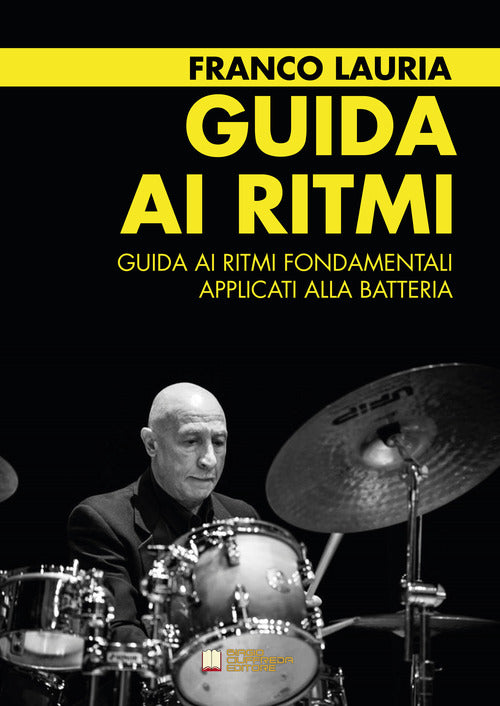 Cover of Guida ai ritmi fondamentali applicati alla batteria