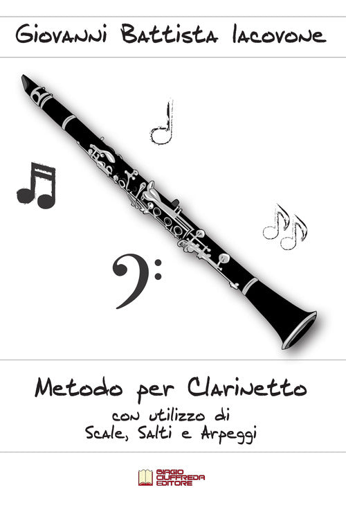 Cover of Metodo per clarinetto con utilizzo di scale, salti e arpeggi