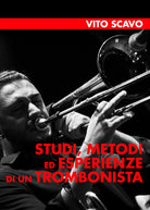 Cover of Studi, metodi ed esperienze di un trombonista